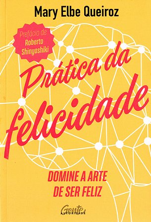 Prática da Felicidade