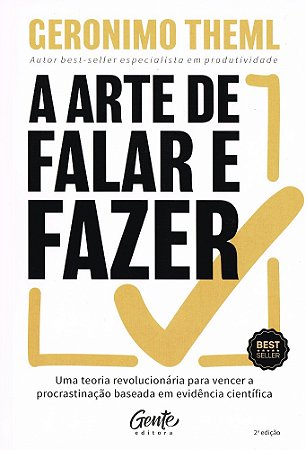 A Arte de falar e fazer
