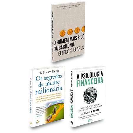 Kit Os Segredos Da Mente Milionária + O Homem Mais Rico Da Babilônia + A Psicologia Financeira