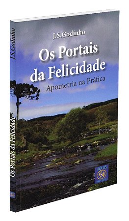 Os Portais da Felicidade
