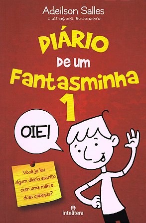 Diário de um Fantasminha - Vol. 1