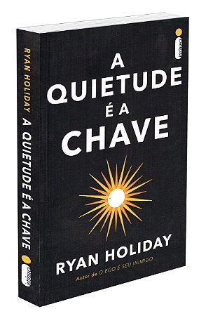 A Quietude é a Chave