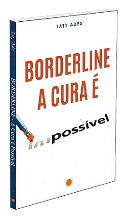 Borderline - A Cura é Possível