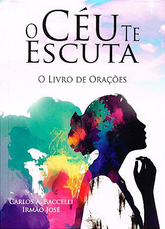 O Céu Te Escuta