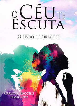 O Céu Te Escuta