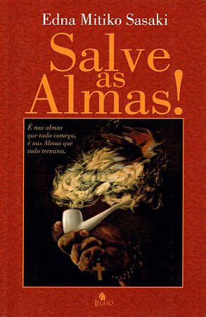 Salve as Almas!
