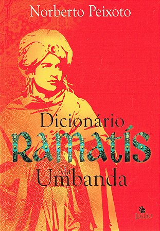 Dicionário Ramatís da Umbanda