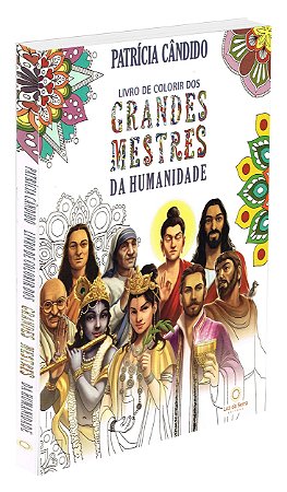 Livro de Colorir dos Grandes Mestres da Humanidade