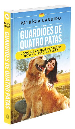 Guardiões de Quatro Patas - Capa Dura