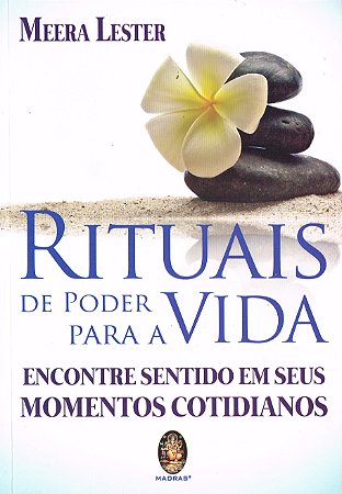 Rituais de Poder Para A Vida
