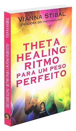 Thetahealing Ritmo para um Peso Perfeito
