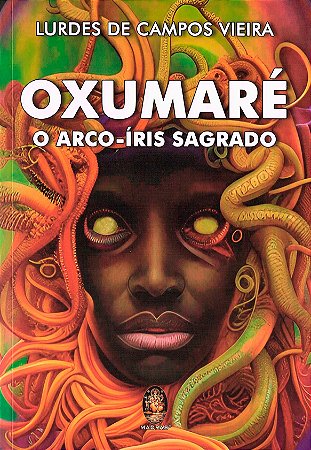 Oxumaré O Arco-Íris Sagrado