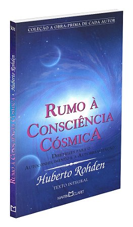 Rumo à Consciência Cósmica