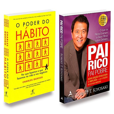 Livros o Poder do Hábito + Pai Rico Pai Pobre