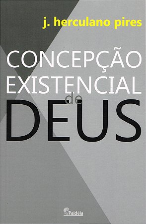 Concepção Existencial de Deus