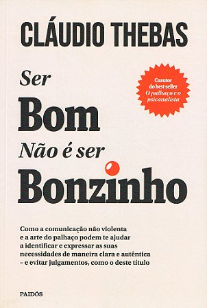 Ser Bom Não é ser Bonzinho