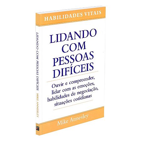 Lidando Com Pessoas Difíceis