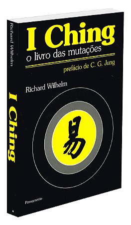 I Ching - O Livro das Mutações