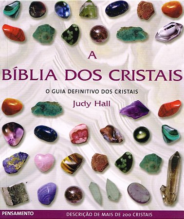A Bíblia dos Cristais - Vol.1