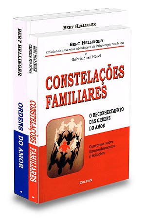 Kit Ordens do Amor + Constelações Familiares (Bert Hellinger)