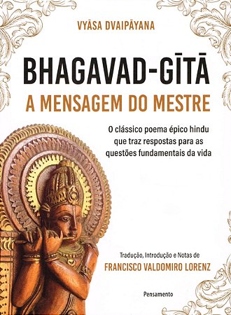 Bhagavad-Gita - A Mensagem do Mestre
