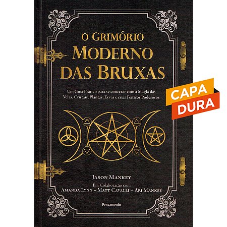 O Grimório Moderno das Bruxas - Capa Dura