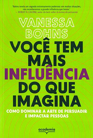 Você tem mais Influência do que Imagina