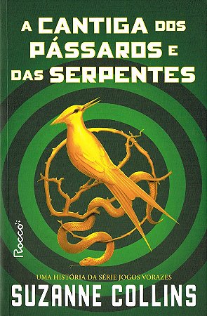 A Cantiga dos Pássaros e das Serpentes
