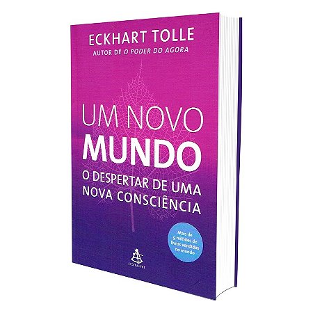 Um Novo Mundo - O Despertar de Uma Nova Consciência