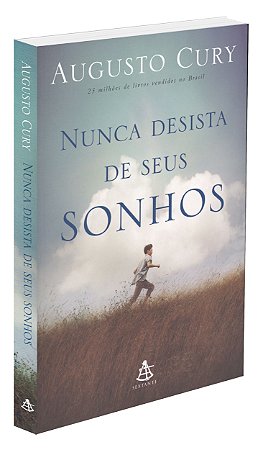 Nunca Desista de Seus Sonhos