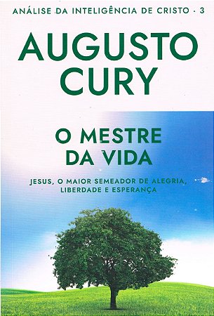 Análise da Inteligência de Cristo - Vol. 3 - O Mestre da Vida