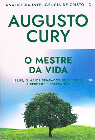 Análise da Inteligência de Cristo - Vol. 3 - O Mestre da Vida