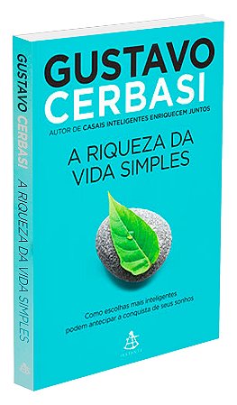 A Riqueza da Vida Simples