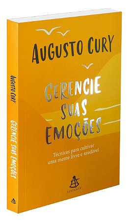 Gerencie Suas Emoções: Técnicas para Cultivar Uma Mente Livre e Saudável