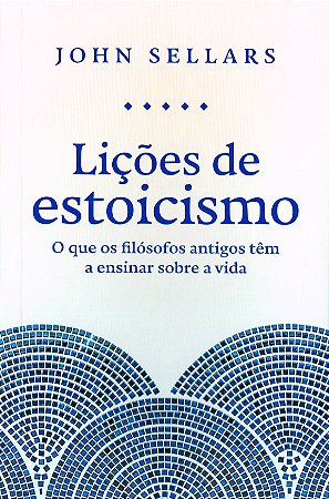 Lições de Estoicismo