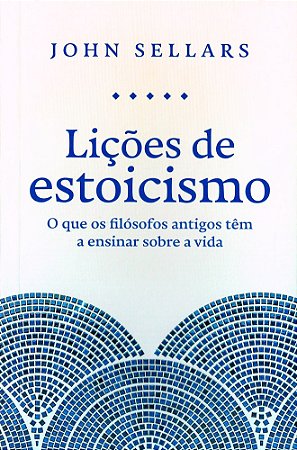 Lições de Estoicismo