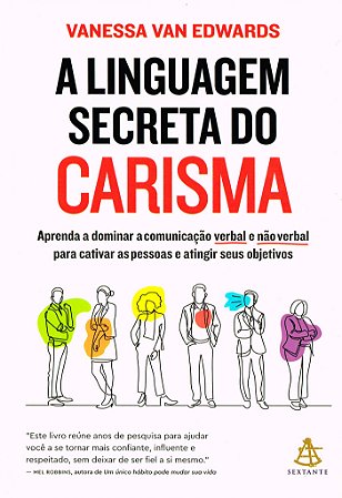 A Linguagem Secreta do Carisma