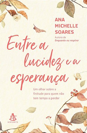 Entre a Lucidez e a Esperança
