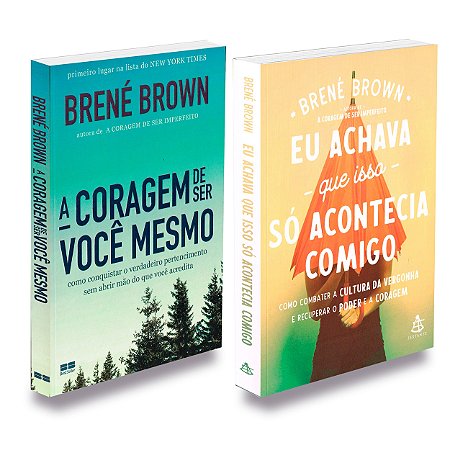 Kit A Coragem de ser Você Mesmo Eu Achava Q Acontecia Comigo