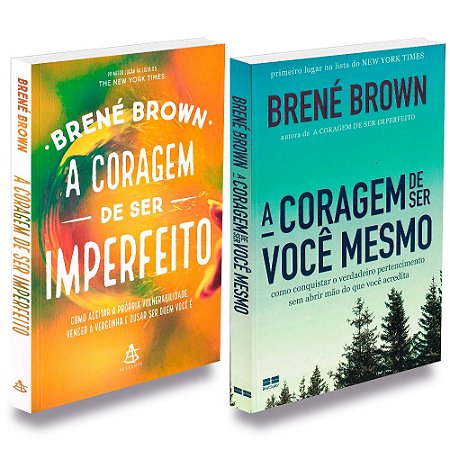 Kit Coragem de Ser Imperfeito+Coragem de Ser Você Mesmo