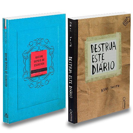 Kit Queime Depois De Escrever + Destrua Este Diário