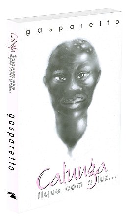 Calunga Fique com a Luz...