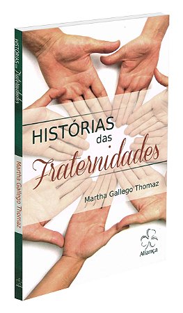 Historias das Fraternidades