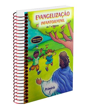 Evangelização Infanto-Juvenil / Primário C - de 7 a 9 Anos