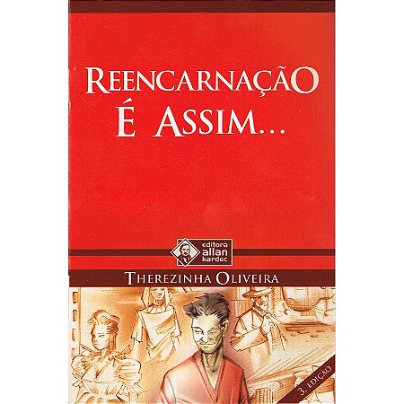 Reencarnação é Assim...