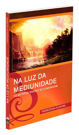 Na Luz da Mediunidade