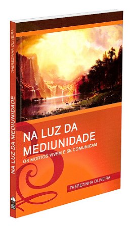 Na Luz da Mediunidade