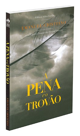 A Pena e o Trovão
