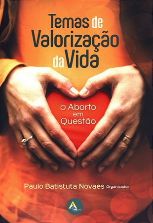 Temas de Valorização da Vida