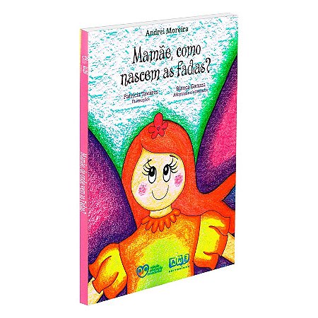 Mamãe, Como Nascem as Fadas ?